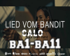 Calo - Lied vom Bandit