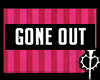Animated Gone out sign