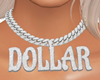 Dollar / Colar Exclusive