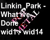 LinkinPark -WhatIveDone