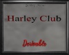 Harley Club Sign V5 DER