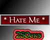 [2S] Hate Me