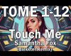TOUCH ME