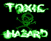 -x- toxic green hazard