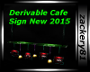 Derv Cafe Sign New