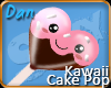 Dan| Cake Pop Kawaii