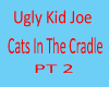 Ugly K-J-CatsInTheCradle