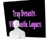 trap dynasty custom