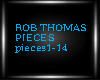 Rob Thomas- Pieces