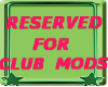 Reserved for Mods~REQ~
