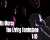 No Mercy - Livin Tombstn
