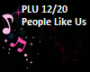 People like us