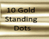 10 Standing Spot