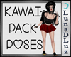 Lu)Kawai Pack Poses