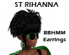 ST RIHANNA BBHMM Earring