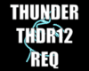 THUNDER REQ THDR12