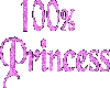 100 % Princess