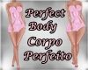 ! Perfect Body Loly