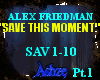 Save This Moment pt1/2