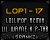 LOP -  Lollipop Remix