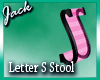 Letter S Stool