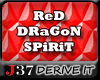 [J37] Red Dragon Spirit