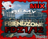 Rémy - Friendzone