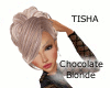 TISHA - Chocolate Blonde