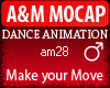 A&M *Make Your Move*