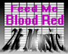 Feed Me - Blood Red PT2