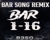 BAR SONG ~ REMIX