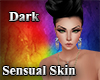 Dark Sensual Skin