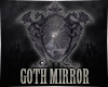 Jm Goth Mirror