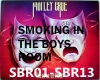 SMOKING IN THE BOYS ROOM