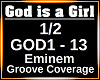 God is a Girl 1/2 REMIX
