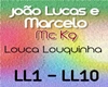 Louca Louquinha c/ Mc k9