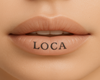 Lips Glosss LOCA