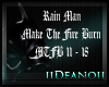 D' Rain Man - MTFB PT2