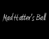 mad hatters balll text