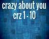crazy about you
