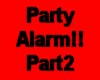 Party Alarm part2