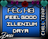 D| Feel Good