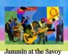 Jammin at the Savoy
