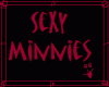 [M] Sexy Minnies