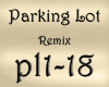 Parking Lot Remix