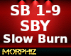 M - Slow Burn VB