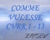 COMME VULESSE