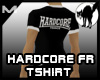 Hardcore France Tshirt