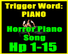 Piano + Trigger + Music