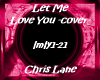 Let Me Love You -Cover-